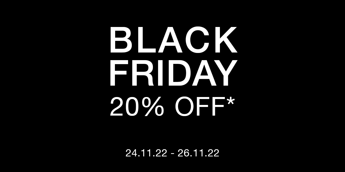 BLACK FRIDAY 20% SALE